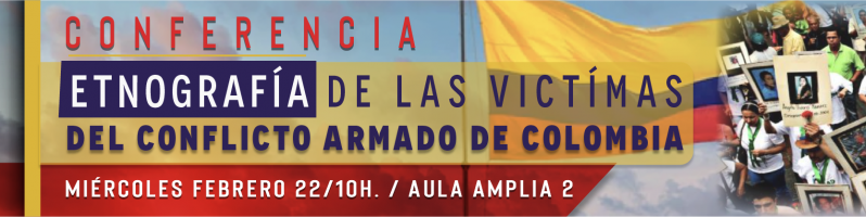 Sigue la Transmisión en vivo de la conferencia Etnografía de las victimas del conflicto armad de Colombia el próximo 22 de febrero